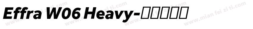 Effra W06 Heavy字体转换